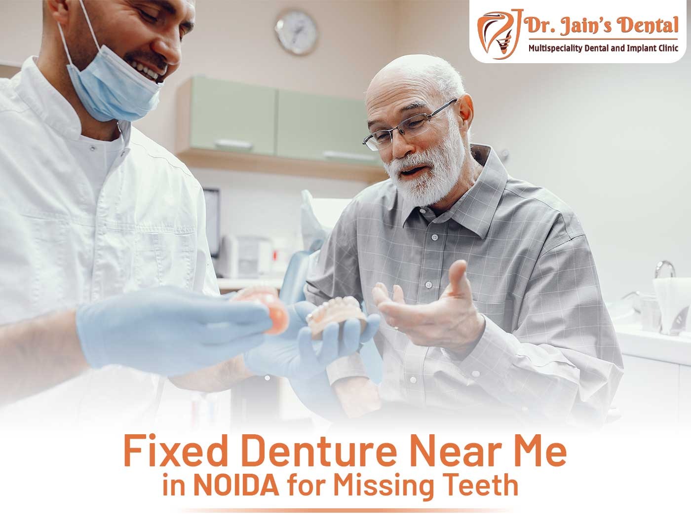 Fixed Denture Near Me in Noida for Missing Teeth